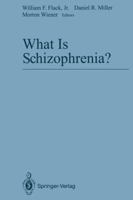 What Is Schizophrenia? 1461391598 Book Cover