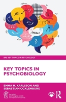 Key Topics in Psychobiology (BPS Key Topics in Psychology) 1032933348 Book Cover