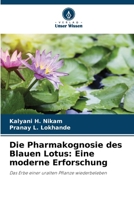 Die Pharmakognosie des Blauen Lotus: Eine moderne Erforschung (German Edition) 6209075487 Book Cover