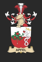 Apfel: Apfel Coat of Arms and Family Crest Notebook Journal (6 x 9 - 100 pages) 170809721X Book Cover