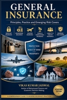 General Insurance: Principles, Practice and Emerging Risk Covers B0GYZNTC7F Book Cover