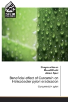 Beneficial effect of Curcumin on Helicobacter pylori eradication 6139428807 Book Cover