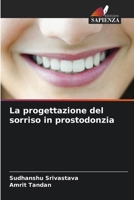 La progettazione del sorriso in prostodonzia 6207278186 Book Cover