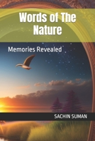 Words of The Nature: Memories Revealed B0C4MLDHHX Book Cover