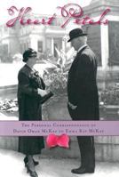 Heart Petals: The Personal Correspondence of David Oman McKay to Emma Ray McKay 0874808235 Book Cover