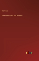 Die Hohenzollern und ihr Werk 3368231642 Book Cover