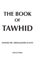 The Book of Tawhid 1914397215 Book Cover