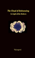 The Cloud of Unknowing in Light of the Unborn B0CC4G861T Book Cover