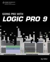 Going Pro with Logic Pro 9 1435455630 Book Cover