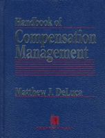 Handbook of Compensation Management 0131596586 Book Cover