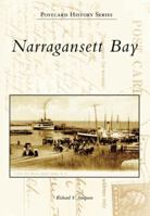 Narragansett Bay  (RI) (Postcard History) 0738544582 Book Cover