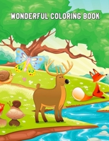 Wonderful Coloring Book: for Toddlers & Kids Ages 3-8 with Unicorns, Lions, Elephants, Birds, Monkeys, and Many More! B089M61N8V Book Cover