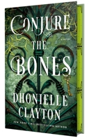 Conjure the Bones: A Novel (The Immortal Wards, 1) 1250414350 Book Cover