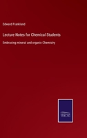 Lecture Notes for Chemical Students: Embracing mineral and organic Chemistry 3752553553 Book Cover