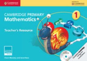 Cambridge Primary Mathematics Stage 1 Teacher's Resource with CD-ROM 1107656834 Book Cover