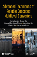 Advanced Techniques of Reliable Cascaded Multilevel Converters 1394349165 Book Cover