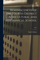 Reminiscences of the Fourth District Agricultural and Mechanical School; 1941 1014115396 Book Cover