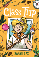 Class Trip: (A Graphic Novel) 0593307011 Book Cover