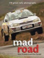 Mad for Road: Rallymasters in Ireland 0856407607 Book Cover