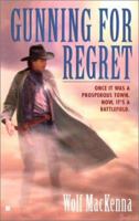 Gunning for Regret 0425178803 Book Cover