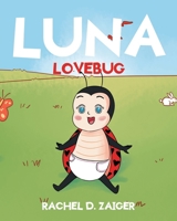 Luna Lovebug 1649527373 Book Cover