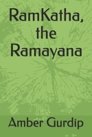 RamKatha, Ramayana: The RamKatha B0DQK6BLNF Book Cover