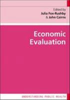 Economic Evaluation (Understanding Public Health) 0335218474 Book Cover
