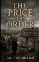 The Price of Order (The Ash Commonwealth) B0HJ7FLHK6 Book Cover