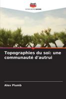 Topographies du soi: une communauté d'autrui 6208683238 Book Cover