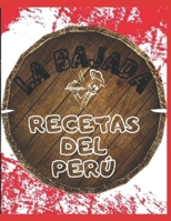 Resetas del Peru La Bajada B0BRYWKLGT Book Cover