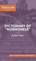 Dictionary of "Mormonese" 0997418745 Book Cover