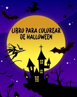 Libro para Colorear de Halloween B0B2NC2J9Q Book Cover