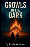 Growls in the Dark (Wes Keen) B0F8PNV6C2 Book Cover