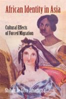 African Identity in Asia 1558764720 Book Cover