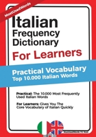 Italian Frequency Dictionary for Learners: Practical Vocabulary - Top 10.000 Italian Words 1977899722 Book Cover