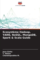 Ecossistema Hadoop, YARN, NoSQL, MongoDB, Spark e Guia Scala (Portuguese Edition) 6207676092 Book Cover