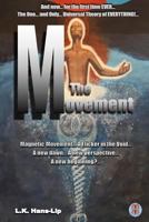 The Movement: Magnetic Movement... A flicker in the void 0955642035 Book Cover