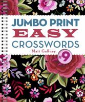 Jumbo Print Easy Crosswords #9 1454931434 Book Cover