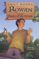 Rowan and the Keeper of the Crystal 0060560738 Book Cover