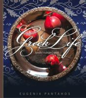 Greek Life: Family. Culture. Food 0992515327 Book Cover