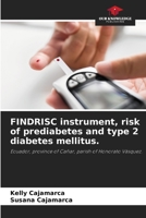 FINDRISC instrument, risk of prediabetes and type 2 diabetes mellitus. 6205559323 Book Cover