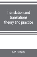 Translation and Translations; Theory and Practice 9353920531 Book Cover