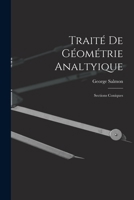 Traité De Géométrie Analtyique: Sections Coniques 1016583281 Book Cover