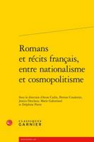 Romans Et Recits Francais, Entre Nationalisme Et Cosmopolitisme 240605716X Book Cover