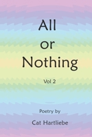 All or Nothing Vol 2 (All or Nothing by Cat Hartliebe) B0FNDNHVP6 Book Cover