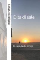 Dita di sale (Italian Edition) 1070545600 Book Cover