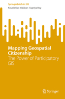 Mapping Geospatial Citizenship: The Power of Participatory GIS (SpringerBriefs in GIS) 3031631064 Book Cover