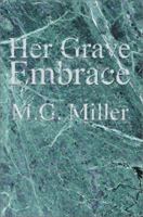 Her Grave Embrace 0595287123 Book Cover