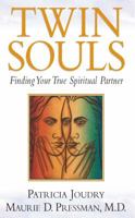 Twin Souls: Finding Your True Spiritual Partner 051770059X Book Cover