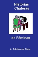 Historias Chateras de F�minas 1790414199 Book Cover